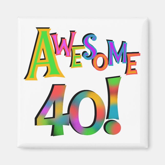 Aimant Super 40 T-shirts et cadeaux d'anniversaire (Devant)