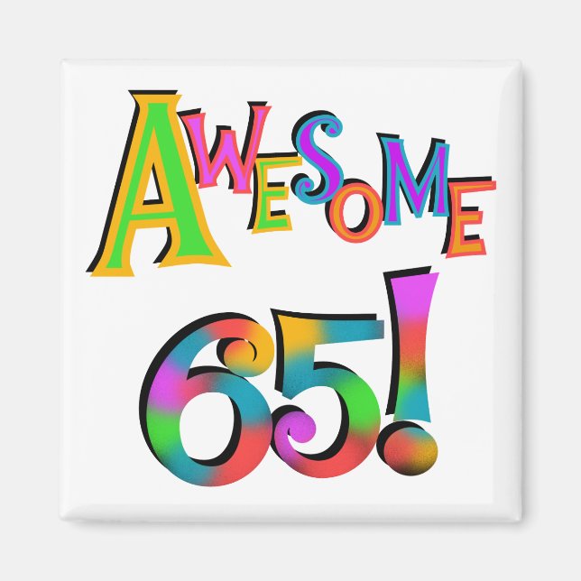 Aimant Super 65 Tshirts et cadeaux d'anniversaire (Devant)
