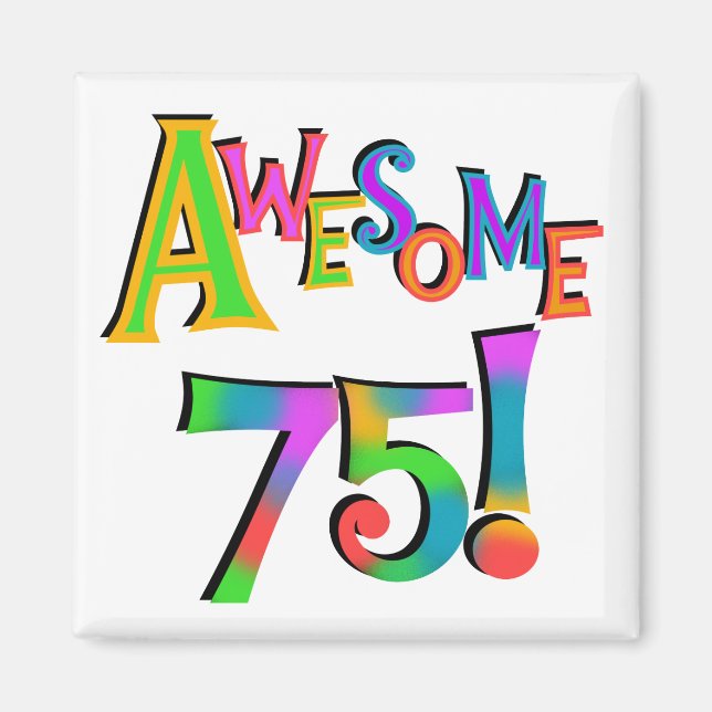 Aimant Super 75 T-shirts et cadeaux d'anniversaire (Devant)