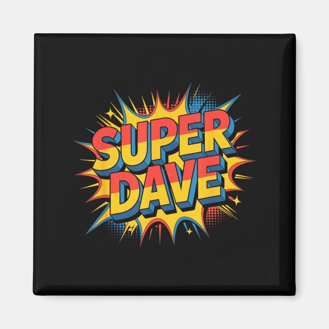 Aimant Super Dave Funny Name Daves  (Devant)