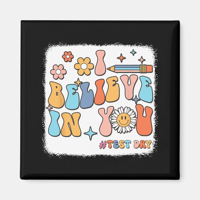 Aimant Super Je Crois En Vous Tester Enseignant Jour De T (Devant)