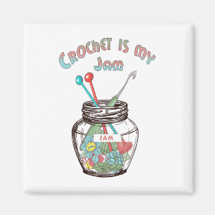 Aimant Super mignonne "Crochet is My Jam"