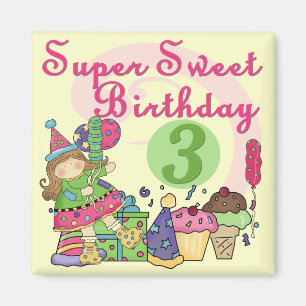 Aimant Super Sweet 3ème Anniversaire Tshirts et cadeaux