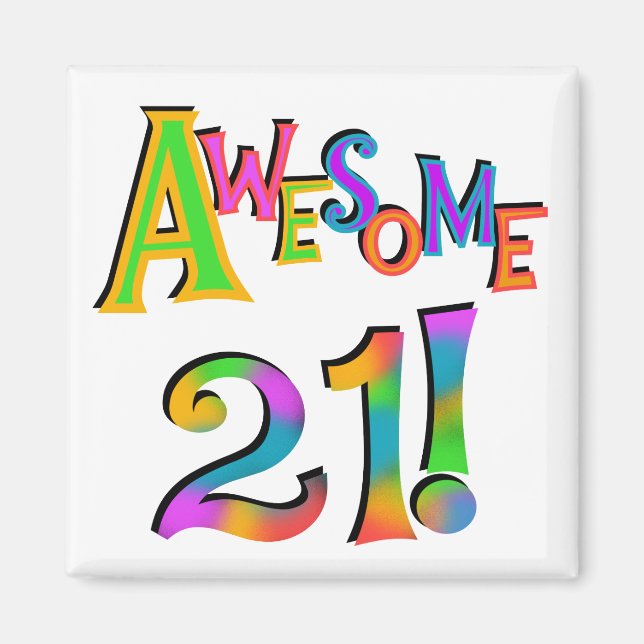 Aimant Superbe 21 T-shirts et cadeaux d'anniversaire (Devant)