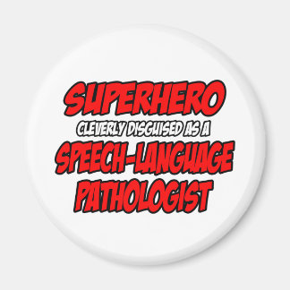 Aimant Superhero...Pathologiste de la parole