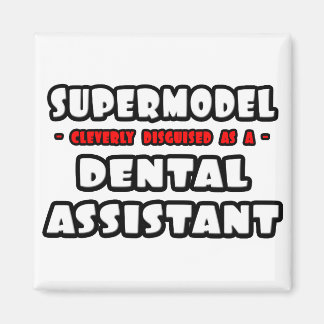 Aimant Supermodèle .. Assistant dentaire