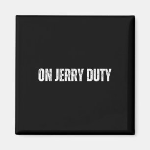 Aimant Sur Jerry Duty Skis Drôle Ski Blague Montagne Humo