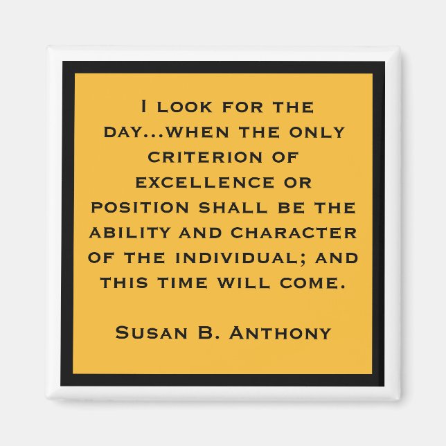 Aimant Susan B Anthony Quote Quote et caractère (Devant)