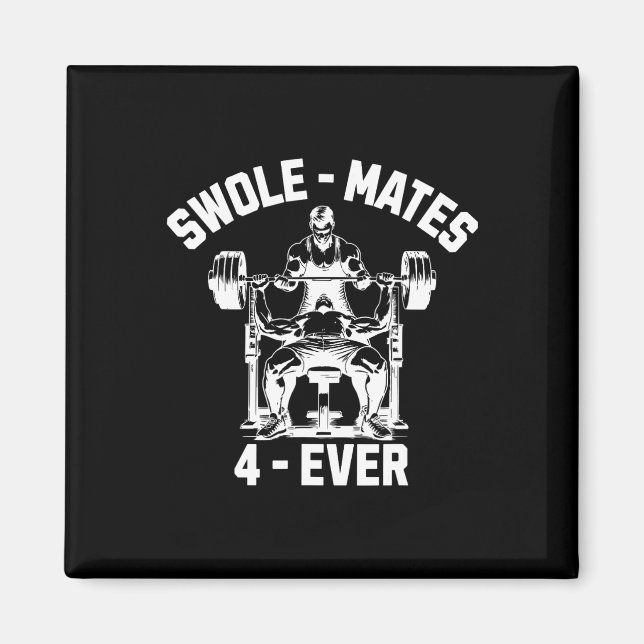 Aimant Swole-mates 4 ever Funny Gym Partenaire Lifting (Devant)
