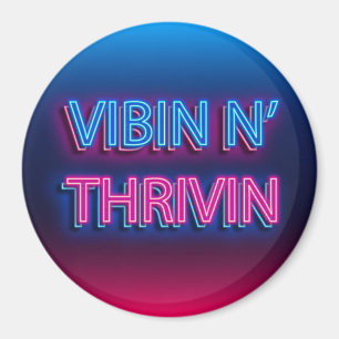 Aimant Symbole néon Vibin N'Thrivin