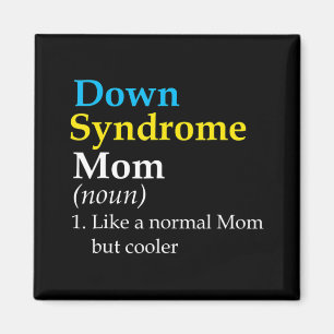 Aimant Syndrome de Down Maman Fun Définition World Awaren