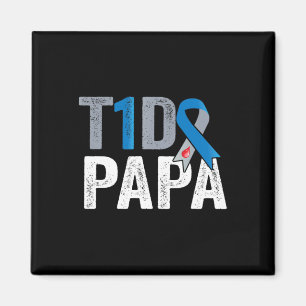 Aimant T1D papa son combat est mon combat Type 1 Diabetes