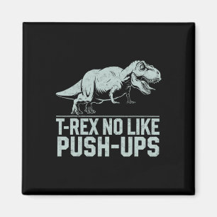 Aimant T-rex drôle n'aime pas les pompes Gym Workout dino
