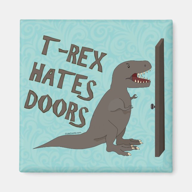 Aimant T-Rex Hates Portes (Devant)