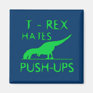 Aimant T REX HATTE PUSHUPS Funny Dino Design