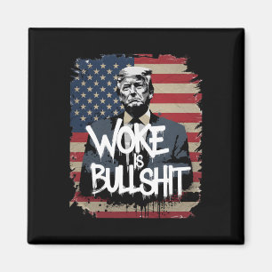 Aimant T-shirt pour partisan de Donald Trump Woke est tau