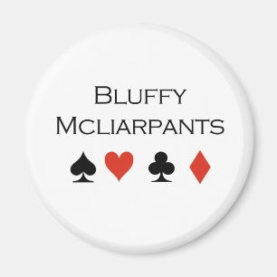 Aimant T-shirts de poker : "Bluffy Mcliarpants"