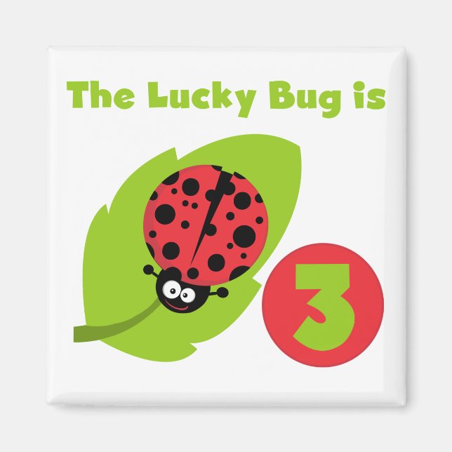 Aimant T-shirts et cadeaux 3e anniversaire Lucky Bug (Devant)