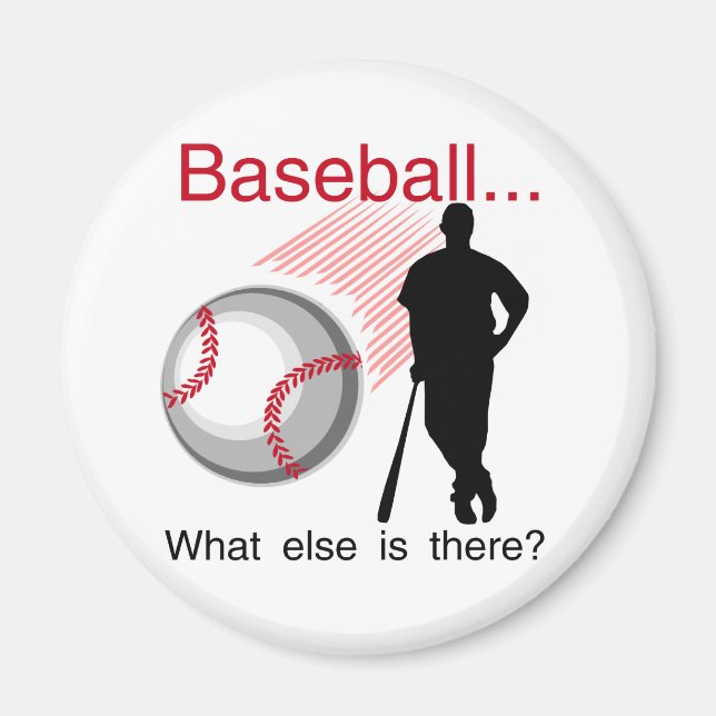 Aimant T-shirts et cadeaux de Baseball What Else (Devant)