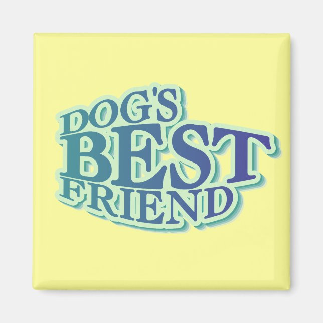 Aimant T-shirts et cadeaux du meilleur ami du chien (Devant)