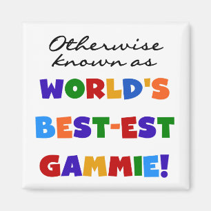 Aimant T-shirts et cadeaux Gammie les plus beaux du monde