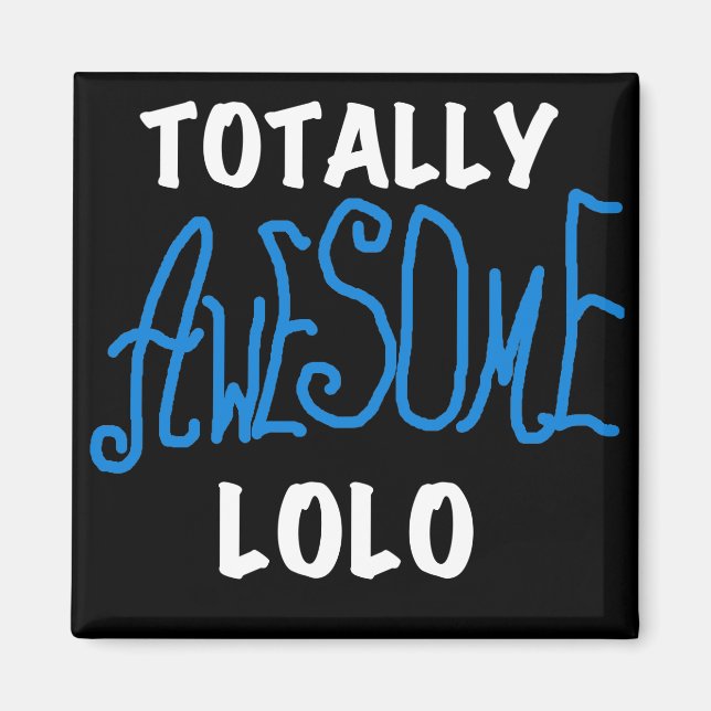 Aimant T-shirts et cadeaux Lolo bleu absolument géniaux (Devant)
