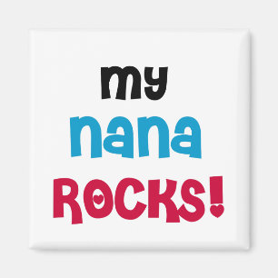 Aimant T-shirts et cadeaux My Nana Rocks