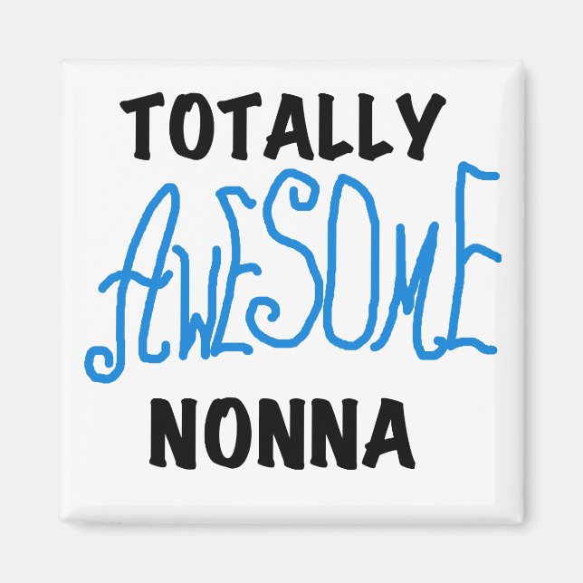 Aimant T-shirts et cadeaux Nonna Blue totalement géniaux (Devant)