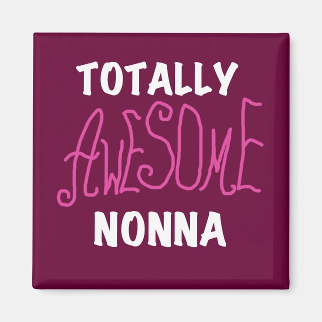 Aimant T-shirts et cadeaux Nonna Pink totalement géniaux (Devant)