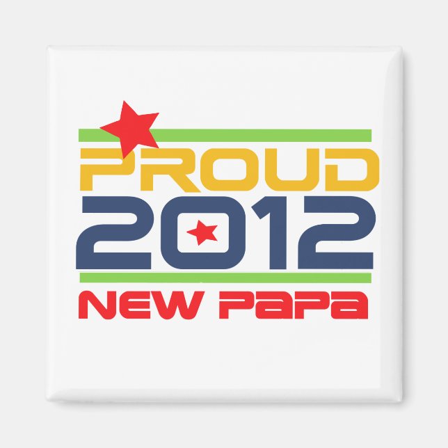 Aimant T-shirts et cadeaux Proud New Papa 2012 (Devant)