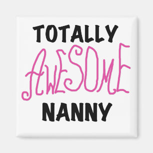 Aimant T-shirts et cadeaux rose Nanny absolument géniaux