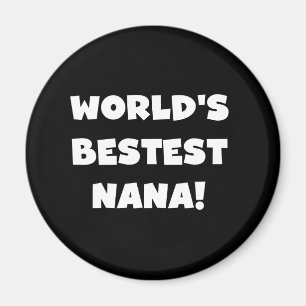 Aimant T-shirts noirs et blancs de Bestest Nana du monde