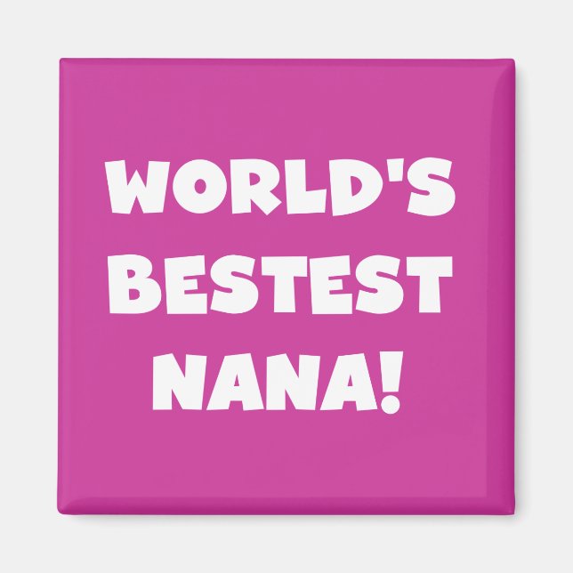 Aimant T-shirts noirs et blancs de Bestest Nana du monde (Devant)