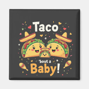 Aimant Taco Bout a Baby Pregnancy Faire-part