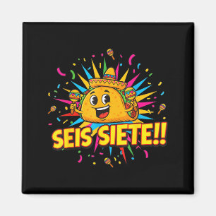 Aimant Taco Drôle 67 Cinco De Mayo Mexicain Seis Siete Fê