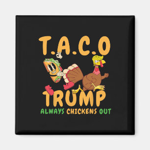 Aimant Taco Drôle Trump Toujours Se Défile T.a.c.o _2 