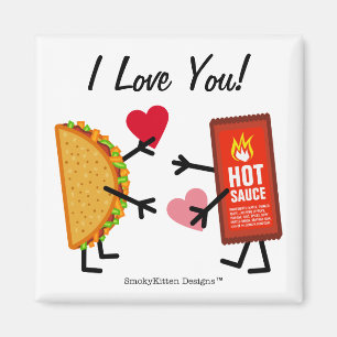 Aimant Taco & Hot Sauce - Je T'Aime ! (personnalisable )