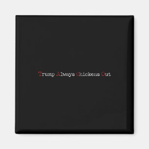 Aimant Taco Humour Drôle Trump Toujours Se Défile T.a.c.o