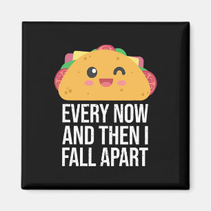 Aimant TACO MARDI De Temps En Temps Et Puis Je Me Suis Él