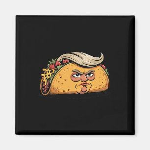 Aimant Taco Trump Écrase Toujours L'Humour Politique Tar
