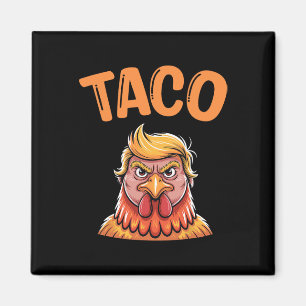 Aimant Taco Trump Épouse Toujours Les Drôle Fantastiques 