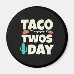 Aimant Taco Twosday 2e fête d'anniversaire