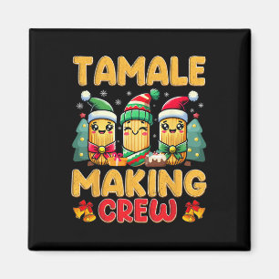 Aimant Tamale Making Crew Tamale Saison Drôle Chr Mexicai