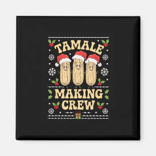 Aimant Tamale Making Crew Tamale Saison Drôle Chr Mexicai