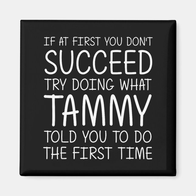 Aimant Tammy Gift Name D Birthday Funny Christmas Joke  (Devant)