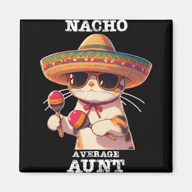 Aimant Tante moyenne drôle de Nacho Cinco De Mayo mexicai (Devant)