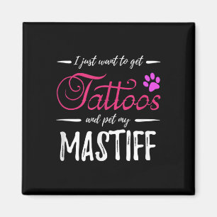 Aimant Tatouage pour amoureux de Mastiff Idée cadeau drôl