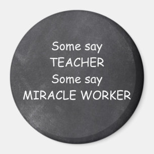 Aimant Teacher Miracle Worker Chalkboard Design Idée cade