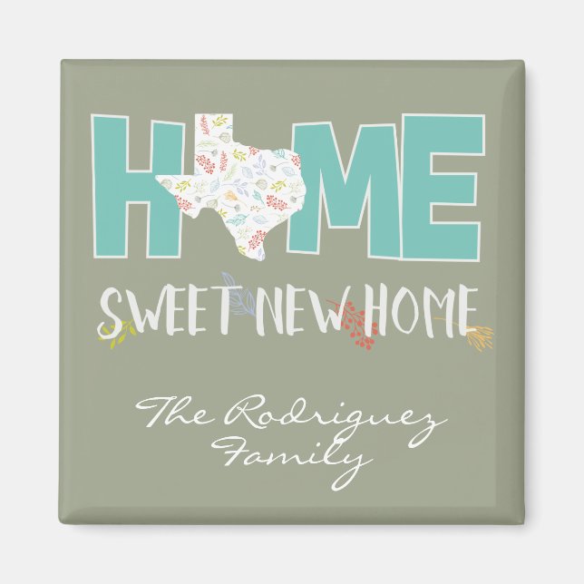 Aimant Teal Home, Sweet New Home - Texas (Devant)
