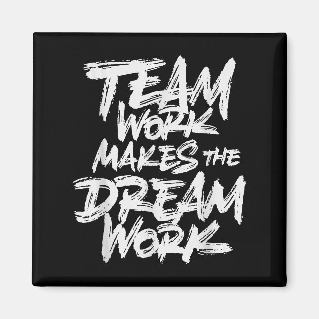 Aimant Team Work Makes The Dream Work _ Team Building  (Devant)